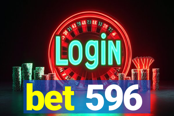 bet 596